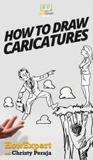 How To Draw Caricatures