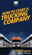 How To Start a Trucking Company