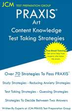 PRAXIS Art Content Knowledge - Test Taking Strategies