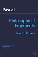 Pascal: Philosophical Fragments: Selected Pensées