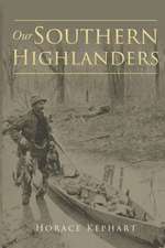 Our Southern Highlanders