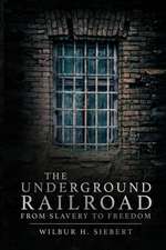 The Underground Railroad