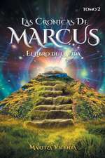 Las Cronicas De Marcus Tomo 2