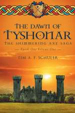 The Dawn Of Tyshonar