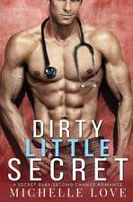 Dirty Little Secret