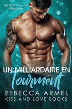 Un Milliardaire en Tourment