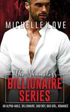 The Shameless Billionaire Series