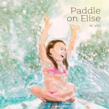 Paddle on Elise