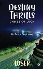 Destiny Thrills: Games of Luck