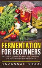 Fermentation for Beginners