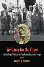 We Dance for the Virgen