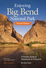 Enjoying Big Bend National Park