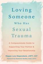 Loving Someone Who Has Sexual Trauma