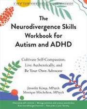 The Neurodivergence Skills Workbook for Autism and ADHD