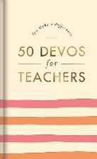 You Make a Difference: 50 Devos for Teachers