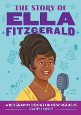 The Story of Ella Fitzgerald