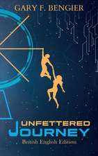 Unfettered Journey