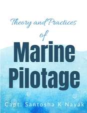 Theory and Practices of Marine Pilotage