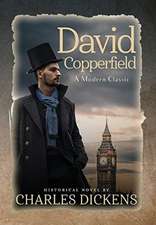 Dickens, C: David Copperfield (Annotated)