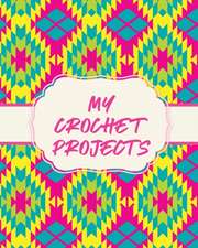 My Crochet Projects