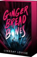 Gingerbread Bones