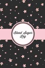 Blood Sugar Log