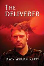 Karpf, J: Deliverer