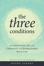 The Three Conditions