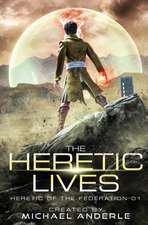 Anderle, M: Heretic Lives