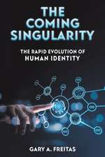 Freitas, G: Coming Singularity
