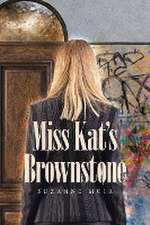 Miss Kat's Brownstone