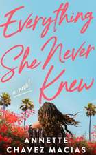 Everything She Never Knew