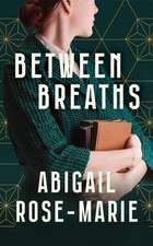 Between Breaths