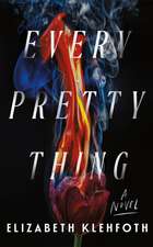 Every Pretty Thing