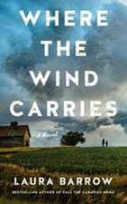 Where the Wind Carries