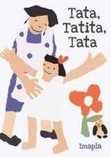 Tata, Tatita, Tata