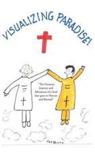 Visualizing Paradise