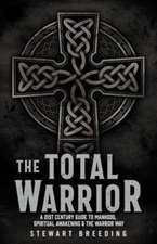 The Total Warrior