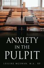 Anxiety in the Pulpit