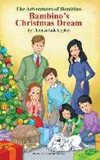 The Adventures of Bambino Bambino's Christmas Dream