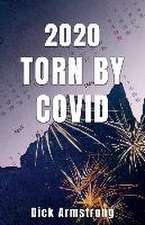 2020 Torn by Covid