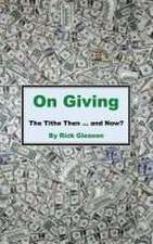 On Giving: The Tithe then and now