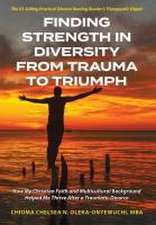 Finding Strength in Diversity From Trauma to Triumph