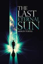 The Last Eternal Sun