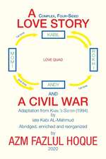 A Complex, Four-Sided Love Story and a Civil War