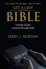 Get a Grip-On the Bible