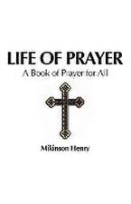 Life of Prayer