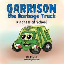 Garrison the Garbage Truck