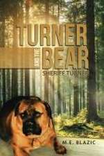 Turner and the Bear