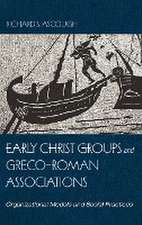 Early Christ Groups and Greco-Roman Associations